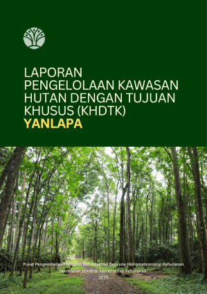 Kawasan Hutan Dengan Tujuan Khusus (KHDTK) Yanlapa [2025]