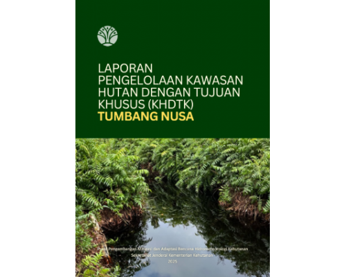 Kawasan Hutan Dengan Tujuan Khusus (KHDTK) Tumbang Nusa [2025]